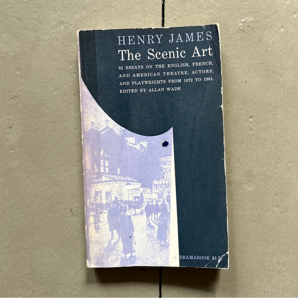 1957 The Scenic Art Henry James English French American Theatre Acting Actors
